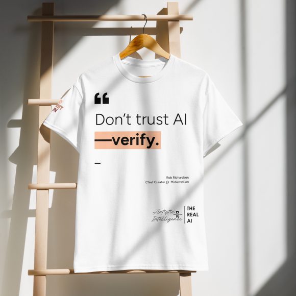 Don't trust AI, verify - DryBlend® White T-Shirt